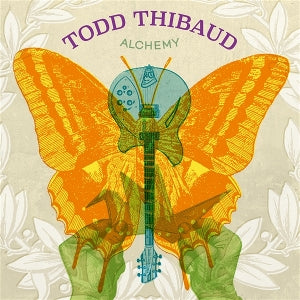 Thibaud, Todd - Alchemy