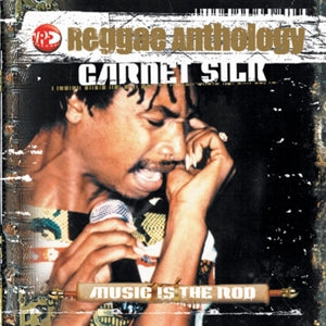 Silk, Garnett - Music is the Rod