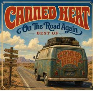 Canned Heat - On the Road Again - Best of
