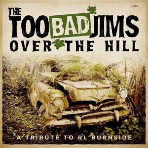 Too Bad Jims - Over the Hill