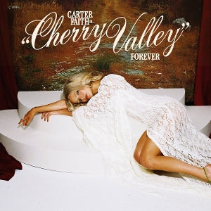 Faith, Carter - Cherry Valley Forever