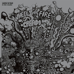Cream - Wheels of Fire