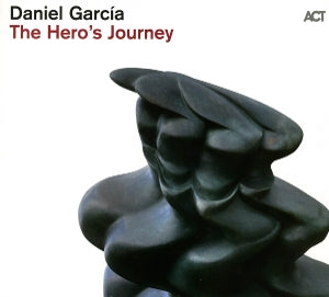 Garcia, Daniel - The Hero's Journey