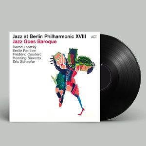 Lhotzky, Bernd - Jazz At Berlin Philharmonic Xviii - Jazz Goes Baroque