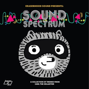 Eraserhood Sound - Sound Spectrum: a Collection of Themes From Carl...