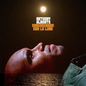 Almonte, Anthony - Conversando Con La Luna