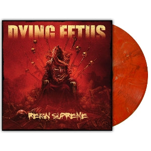 Dying Fetus - Reign Supreme