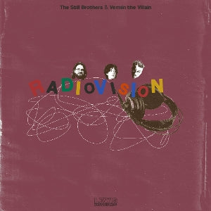 Still Brothers & Vermin the Villain - Radiovision