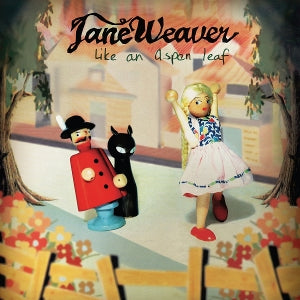 Weaver, Jane - Like an Aspen Leaf