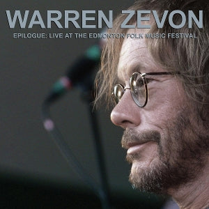 Zevon, Warren - Epilogue: Live At the Edmonton Folk Music Festival