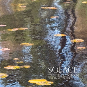 Cronholm, Josefine - Solace