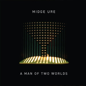 Ure, Midge - A Man of Two Worlds