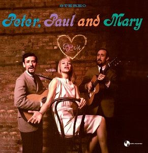 Peter, Paul & Mary - Peter, Paul and Mary