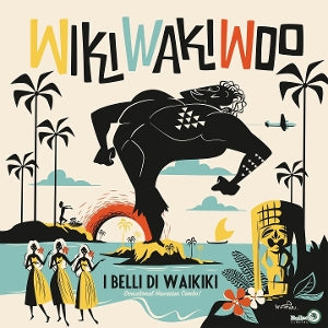 I Belli Di Waikiki - Wiki Waki Woo