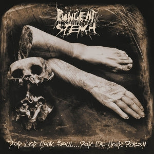 Pungent Stench - For God Your Soul' For Me Your Fles