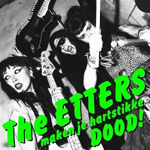 Etters - Maken Je Hartstikke Dood!