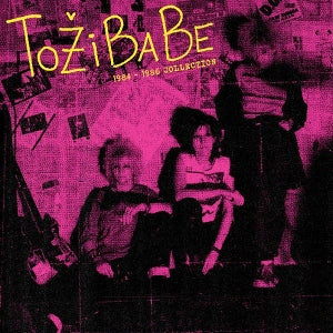 Tozibabe - 1984-1986 Collection