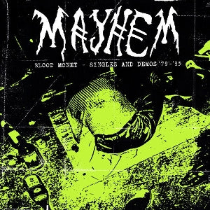 Mayhem - Bloody Money - Singles and Demos 1979 To 1985