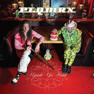 Plq Mrx - Upside Yer Head