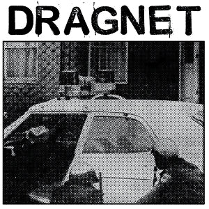 Dragnet - Dragnet