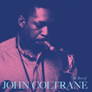 Coltrane, John - The Best of John Coltrane