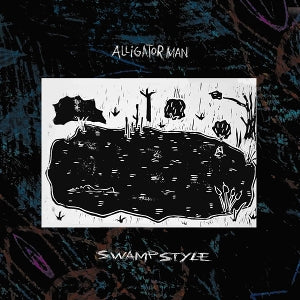 Alligatorman - Swamp Style