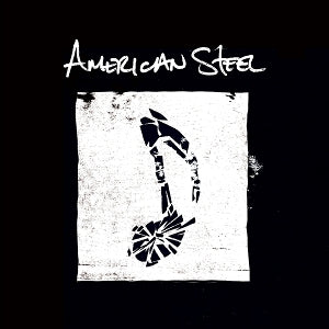 American Steel - American Steel