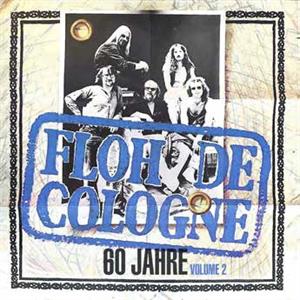 Floh De Cologne - 60 Jahre Floh De Cologne Vol. 2