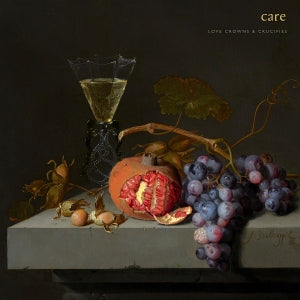 Care - Love Crowns & Crucifies