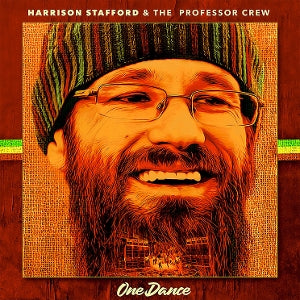 Stafford, Harrison & the Professor Crew - One Dance