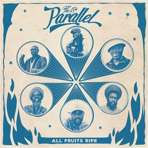 18th Parallel - All Fruits Ripe