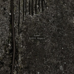 Fjort - Belle Epoque