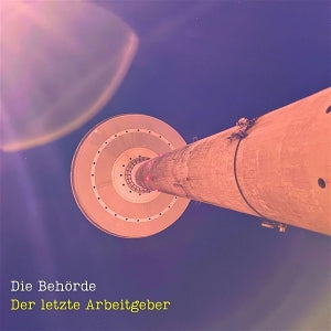 Die Behorde - Der Letzte Arbeitgeber