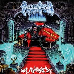 Phantom - Not Midnight Yet