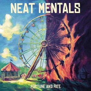 Neat Mentals - Fortune and Fate