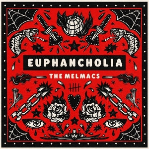 Melmacs - Euphancholia