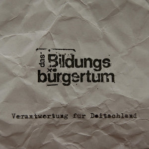 Das Bildungsburgertum - Verantwortung Fur Doitschland