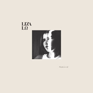 Lo, Liza - Familiar