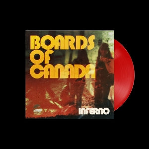 Boards of Canada - Inferno