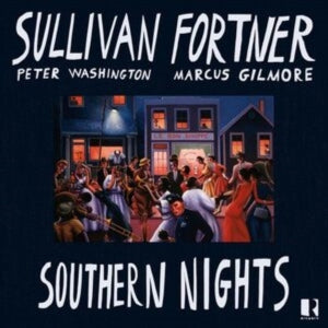 Fortner, Sullivan - Southern Nights