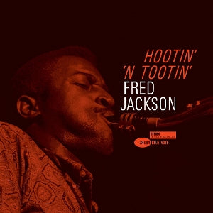 Jackson, Fred - Hootin' N' Tootin'