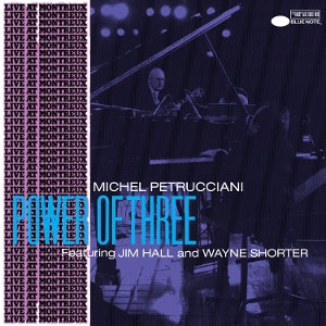 Petrucciani, Michel - Power of Three