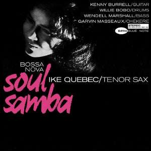 Quebec, Ike - Bossa Nova Soul Samba