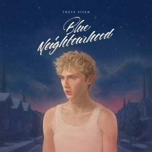 Sivan, Troye - Blue Neighbourhood