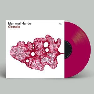 Mammal Hands - Circadia