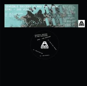 Sensible Soccers & Mad Professor - Ep#1 - Dub Versions