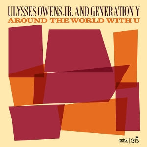 Owens Jr., Ulysses & Generation Y - Around the World With You