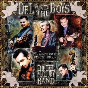 Del McCoury Band - Del & the Boys
