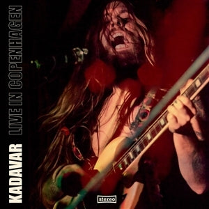 Kadavar - Live In Copenhagen