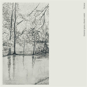 Ocoeur - Greener Grass, Clearer Water